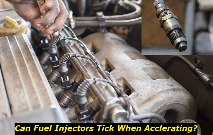 fuel injector tick when accleerating